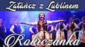 Zatańcz z Lublinem: zespół Rokiczanka