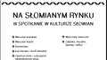 Na Słomianym Rynku – Spotkania w Kulturze Słowian