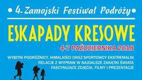 4. Zamojski Festiwal Podróży "Eskapady Kresowe"