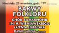 Koncert chóralny "Barwy folkloru" w Filharmonii Lubelskiej