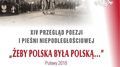 XIV Przegląd Poezji i Pieśni Niepodległościowej "Żeby Polska była Polską" w Puławach