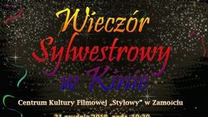 Wieczór Sylwestrowy w Centrum Kultury Filmowej Stylowy w Zamościu