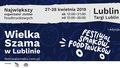 Wielka Szama w Lublinie. Festiwal Smaków Food Trucków!