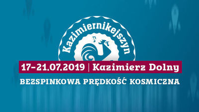 Festiwal Kazimiernikejszyn 2019. Muzyczne gwiazdy w Kazimierzu [program]