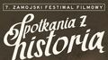 Festiwal filmowy "Spotkania z historią" w Zamościu