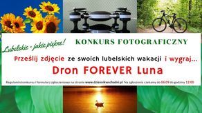 Konkurs Dziennika Wschodniego: Zrób zdjęcie i wygraj drona