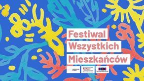 Festiwal Wszystkich Mieszkańców na Starych Bronowicach