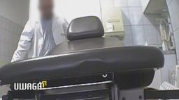 Gwałt w gabinecie lekarskim? „Rozpiął rozporek i powiedział, że najlepiej jak to zrobimy” [reportaż UWAGA! TVN]