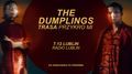 The Dumplings w Radiu Lublin