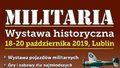 Militaria - Wystawa Historyczna w Targach Lublin