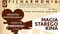 "Magia starego kina" w Filharmonii