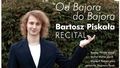 "Od Bajora do Bajora" - recital Bartosza Piskały w Puławach