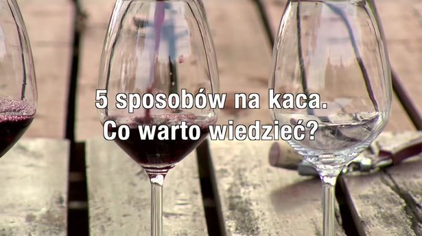 5 Sposobów Na Kaca Co Może Pomóc Gdy Przesadzimy Z Alkoholem Dziennik Wschodni 2053