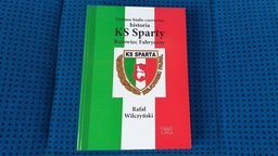 Książka o historii Sparty Rejowiec Fabryczny już w sprzedaży
