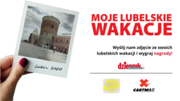 Do środy do 12:00 przyjmujemy zgłoszenia do konkursu Moje Lubelskie Wakacje