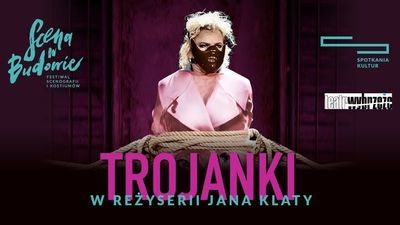 Festiwal Scena w Budowie: "Trojanki" w Centrum Spotkania Kultur