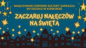 Zaczaruj Nałęczów na święta. Konkurs dla mieszkańców