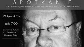 Spotkanie z profesorem Jerzym Bralczykiem w Kazimierzu Dolnym