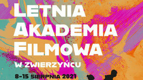 150 filmów, wyjątkowi goście i koncerty. Przed nami Letnia Akademia Filmowa w Zwierzyńcu