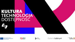 Seminarium: Kultura. Technologia. Dostępność w Labiryncie