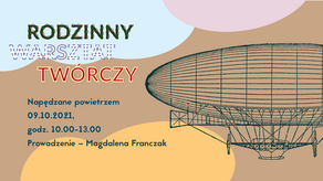 Rodzinny Warsztat Twórczy w DDK Czuby