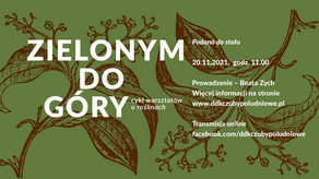 Zielonym do góry w DDK "Czuby Południowe"