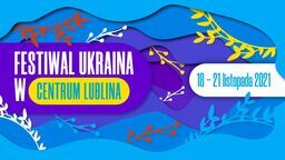 Ukraina w Centrum Lublina (program)