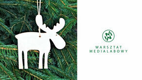 Warsztaty tworzenia ozdób świątecznych