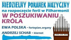 Muzyczne ferie w Filharmonii
