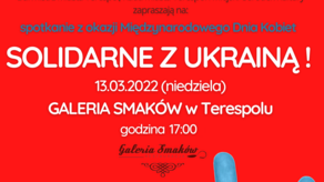 Zamiast Dnia Kobiet solidarność z Ukrainą i zbiórka
