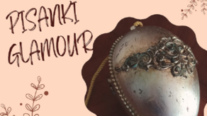 Warsztaty tworzenia pisanek w stylu glamour