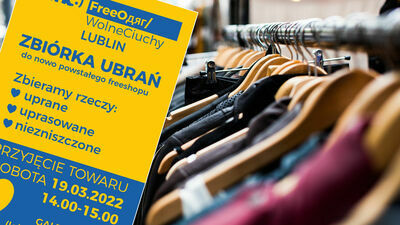 Lublin. Specjalna akcja pomocowa. Wolne Ciuchy dla Ukraińców