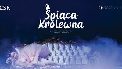 "Śpiąca Królewna" Teatru Tańca Grawitan w Centrum Spotkania Kultur