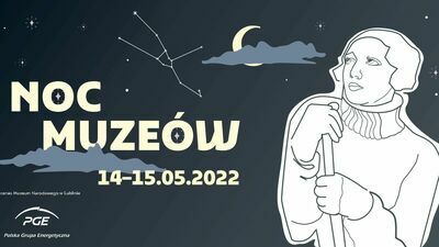 Noc Muzeów w Muzeum Narodowym w Lublinie