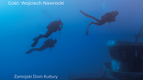 Zamość: Palcem po mapie i pod wodę w Zamojskim Domu Kultury