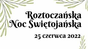 Roztoczańska Noc Świętojańska w Guciowie