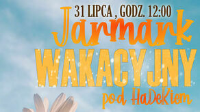 Wakacyjny Jarmark w Hrubieszowie. Przyjadą kolarze z TdP i będzie hip-hop