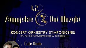 Lada dzień 42. Zamojskie Dni Muzyki