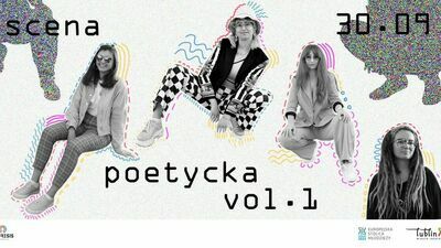 Trzy oblicza współczesnej literatury. W Lublinie powstała Scena Poetycka