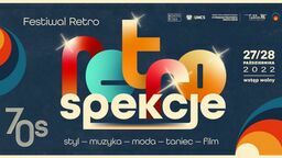 Kolorowe lata 70. - 2. edycja Retrospekcji w Chatce Żaka