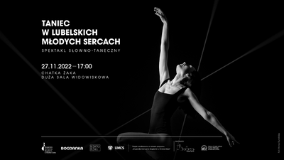"Taniec w lubelskich młodych sercach" - spektakl w Chatce Żaka