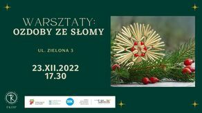 Świąteczne warsztaty: ozdoby ze słomy