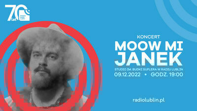 Moow mi Janek - koncert w Radiu Lublin