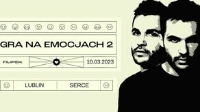 Lublin. Filipek "zagra na emocjach" w Sercu