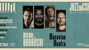 Michał Barański Quartet  w CSK
