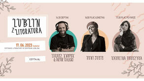 "Lublin z Literaturą". Gwiazdy będą czytać na Starym Mieście