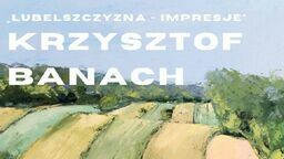 Wystawa malarstwa Krzysztofa Banacha w siedzibie TPSP