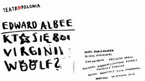 "Kto się boi Virginii Woolf?". Spektakle w CSK
