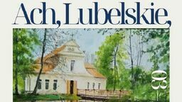 Piękno regionu na wystawie "Ach, Lubelskie, jakie cudne"