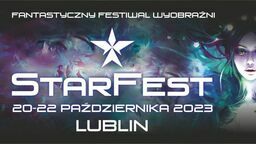 W weekend odbędzie się StarFest, czyli największe święto fantastyki i popkultury na Lubelszczyźnie